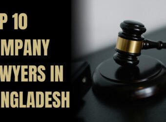 Top 10 Company Lawyers in Bangladesh